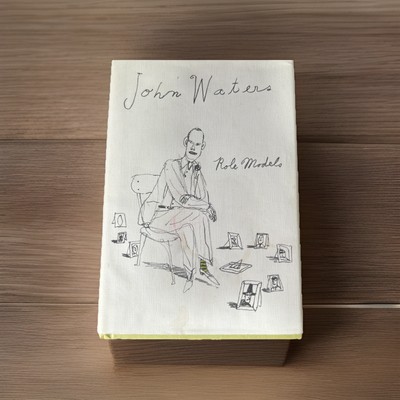 John Waters  Role Models HCDJ