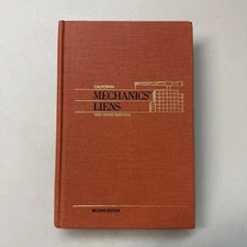 California Mechanics Liens and Other Remedies Second Edition Hardcover - C2