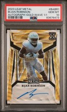 2023 LEAF METAL BIJAN ROBINSON GOLD WAVE AUTO 1/1 {10} PSA GEM MINT
