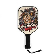 American Eagle Patriotic That's the American Way Pickleball Paddle