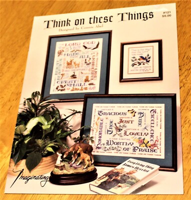 Imaginating: THINK ON THESE THINGS Cross Stitch Leaflet #121 by Connie Abel