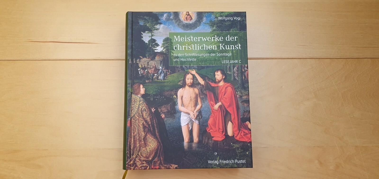 Thumbnail - Meisterwerke Der Christlichen Kunst. Lesejahr C Von Wolfgang Vogl