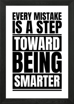 Mistakes: A Step Toward Being Smart Gerahmtes Wandbild Poster Leinwanddruck Bild