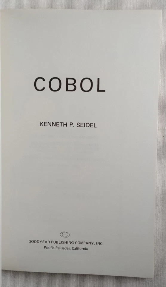 COBOL by Kenneth P. Seidel 1971 Goodyear Publishing Co. 1st Edition 1st Printing - Image 4 of 4