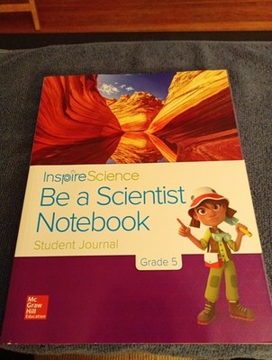 Inspire Science, BE A SCIENTIST Journal GRADE 5 By Mcgraw-hill, Homeschool 
