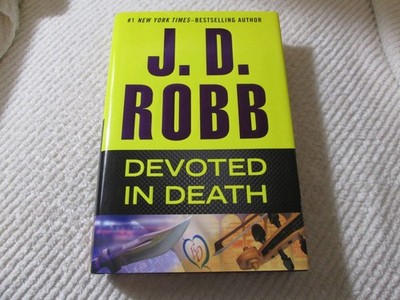 Devoted in Death HAND SIGNED by J.D. Robb Eve Dallas Series 2015 HC/DJ VGC