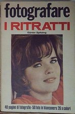 Gunter spitzing FOTOGRAFARE I RITRATTI Fotografare