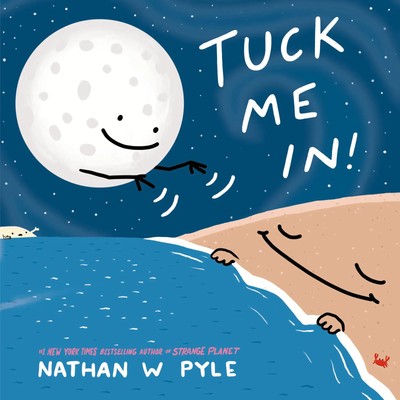 Nathan W Pyle | Tuck Me In! | Buch | Englisch (2025) | A Science Bedtime Story