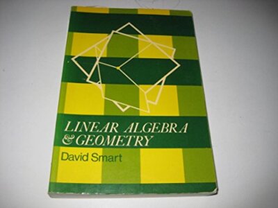 Linear Algebra and Geometry (School Math... by Smart, David Paperback / softback
