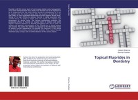 Topical Fluorides In Dentistry Devina Pradhan
