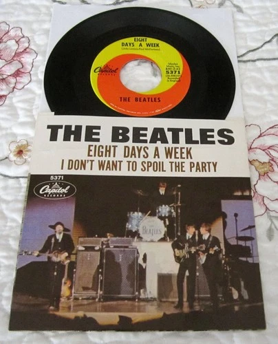 The Beatles-Eight Days A Week/I Don't Want To Spoil The Party-Vinyl 45 w/PicSlv