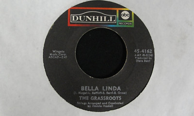 The Grassroots - Bella Linda / Hot Bright Lights 45 rpm Record Dunhill