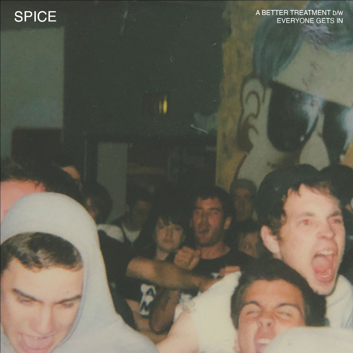 Spice A Better Treatment/Everyone Gets In (Vinyl LP) 7" Single