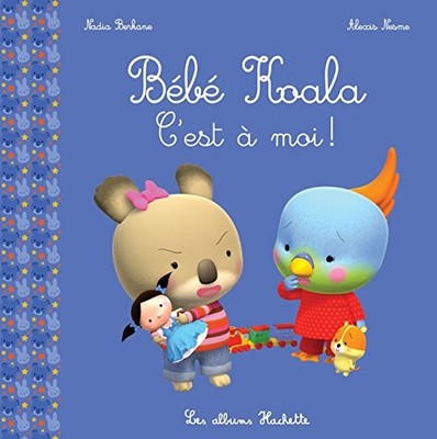 Bébé Koala - C'est à moi ! by Berkane, Nadia Book The Fast Free Shipping