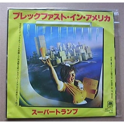 SUPERTRAMP BREAKFAST IN AMERICA 7'' P/S JAPANESE