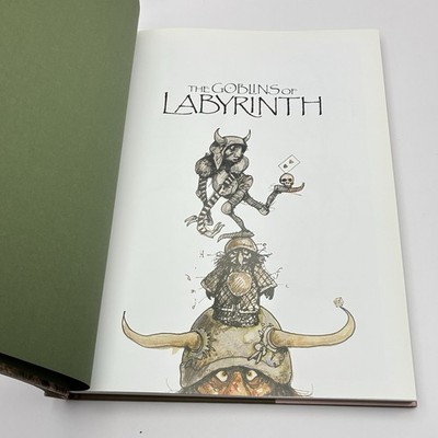 The Goblins of Labyrinth by Brian Froud Terry Jones 2006 HC