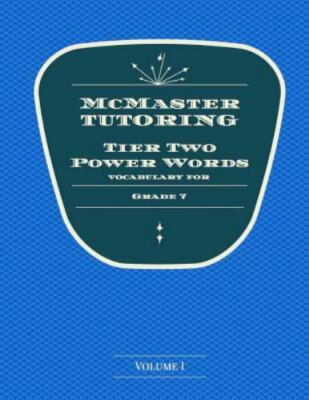 Mcmaster Tier 2 Power Words for 7th Grade, Paperback by Mcmaster, Kirsten; Mc...