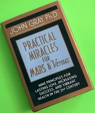 Practical Miracles for Mars and Venus Nine Principles for Lasting Love...NEW