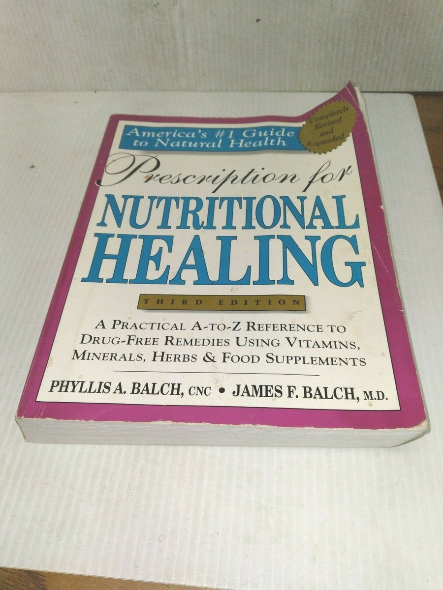 Prescription for Nutritional Healing (FC71-4-JV2709) Prescription for Nutritional Healing (FC71-4-JV2709)