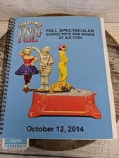 RSL Auction Spiral Catalog - Fall Spectacular Toys and Banks October 14, 2014
