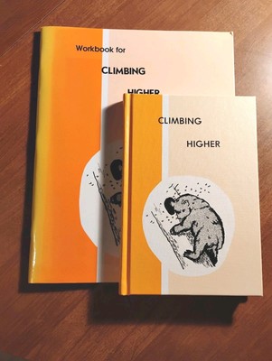 Climbing Higher, Pathway Publishers,Student Reader Hardcover, Plus Workbook 1983