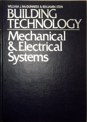 Building Technology: Mechanical and Electrical Systems