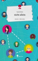 Nicht Allein. Life Is A Story - Story.One Sarah Klein