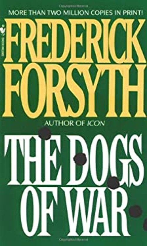 The Dogs of War Mass Market Paperbound Frederick ForsythFree US Delivery | ISBN:0553268465