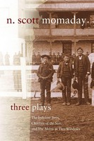 Three Plays The Indolent Boys, Children of The Sun, And The Moon In Two Windows