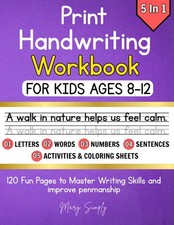 Print Handwriting Workbook For Kids Ages 8-12: A fun pages to improve your writi