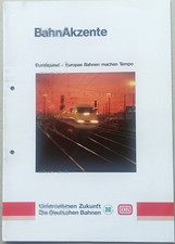 DB DR BahnAkzente Eurailspeed-Europas Bahnen machen Tempo, Info-Broschüre