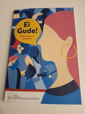 Ei Gude! Willkommen in Frankfurt 