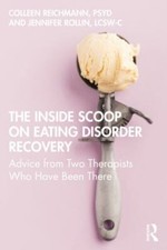 The Inside Scoop on Eating Disorder Recovery by