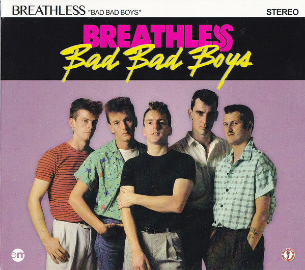 BREATHLESS Bad Bad Boysロカビリー CD Breathless ‎ ‎- Bad Bad Boys - Pat & Colin Grogan , Neo
