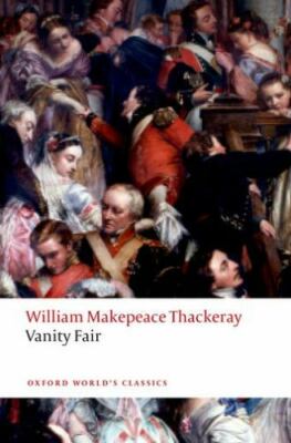 Vanity Fair : A Novel Without a Hero, Paperback by Thackeray, William Makepea...
