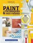 Outdoor Paint Techniques and Faux Finishes, Revised Edition: 25 Grea - Very Good