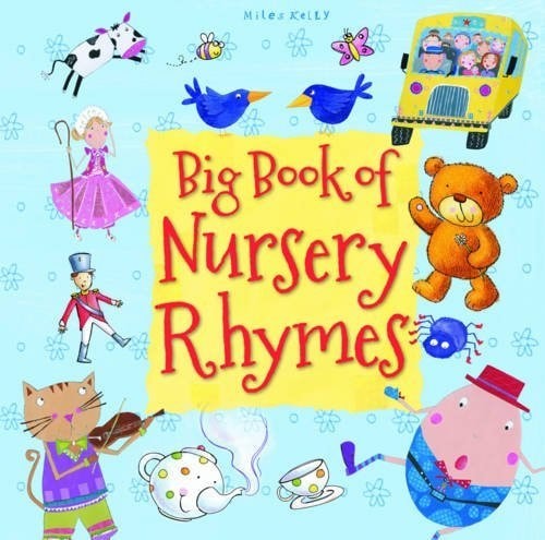 BIG BOOK OF NURSERY RHYMES by Miles Kelly, Acceptable Book