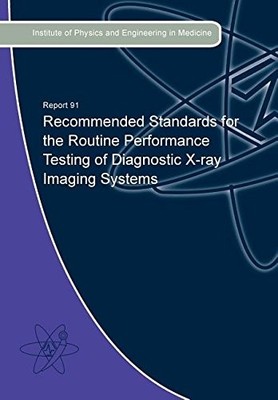 Recommended Standards for the Routine Performance Testing of Dia