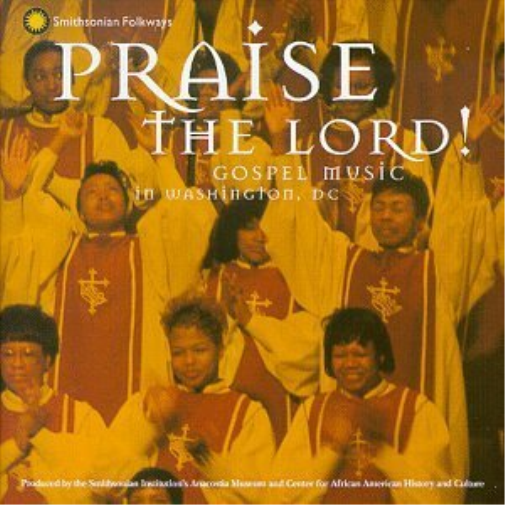 Various Artists Praise the Lord! - Gospel Music in Washington D.c. (CD) Album