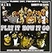 Down South Hustlin, Play It How It Go: Down South Hust, Audio CD