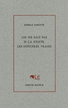 On ne sait pas si ça existe, les histoires vraies von Da... | Buch | Zustand gut