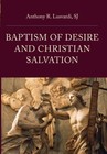 Baptism of Desire and Christia - GOOD 9780813237985| eBay
