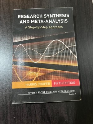 Applied Social Research Methods Ser.: Research Synthesis and Meta-Analysis :...