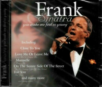  CD FRANK SINATRA - you make me feel so young sunny side of the street