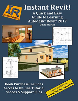 Instant Revit!: A Quick and Easy Guide to Learning Auto - Paperback NEW Martin,
