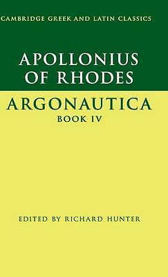 Apollonius of Rhodes: Argonautica Book IV Apollonius of Rhodes Hunter Hardback