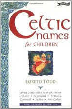 Celtic Names for Children : 2,000 First Names...