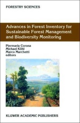 Advances In Forest Inventory For Sustainable Forest Manageme...