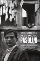 The Selected Poetry Of Pier Paolo Pasolini | Pier Paolo Pasolini | Englisch