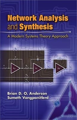 Network Analysis and Synthesis: A Modern Systems Theory Approach (Paperback or S